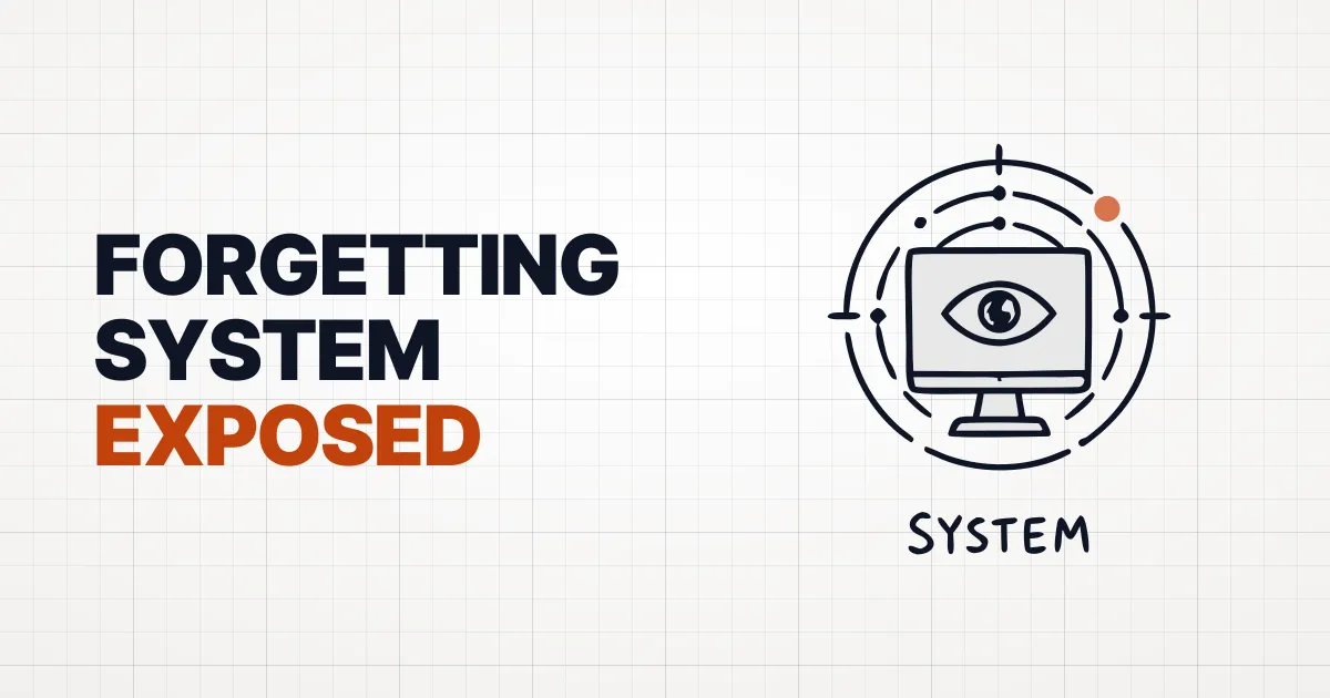 🧠 The “Forgetting System” Thought Experiment