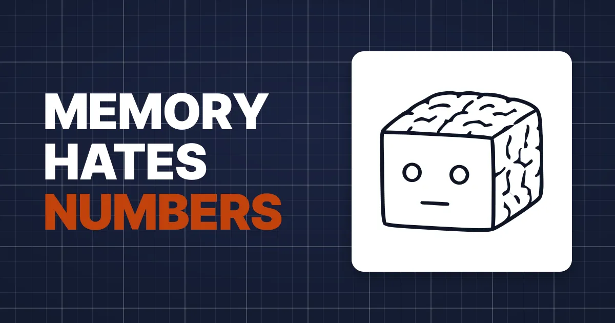 Memory Doesn't Understand Numbers