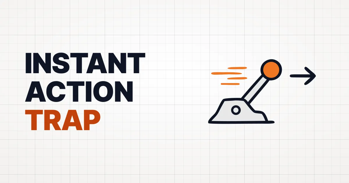 ⚡ The Illusion of Instant Action