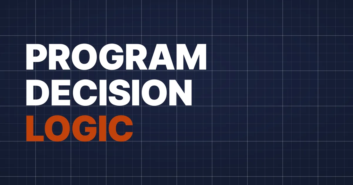How Programs Make Decisions