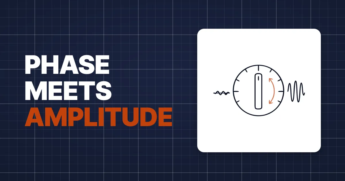 Phase-Amplitude Modulation, Demystified