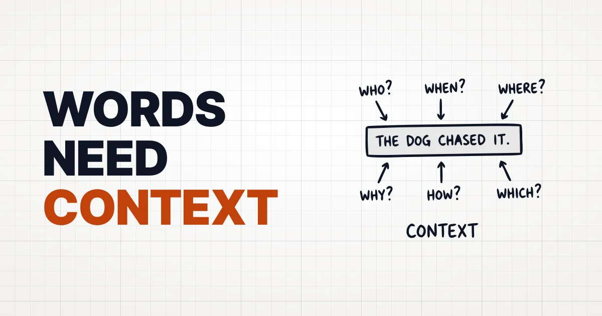 Ep 4 :  Why Do Words Need Context?